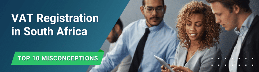 10 Misconceptions on VAT Registration in South Africa cleared by the experts at Company Partners.
